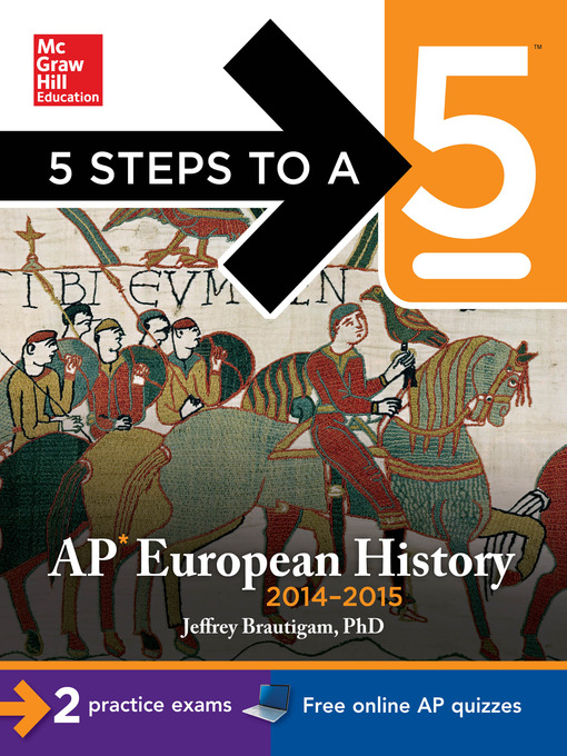Title details for 5 Steps to a 5 AP European History, 2014-2015 Edition by Jeffrey Brautigam - Available